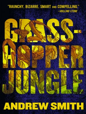 cover image of Grasshopper Jungle